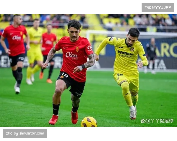 比利亚雷亚尔2-1绝杀马略卡 稳居积分榜第三位 比利亚雷亚尔2-1绝杀马略卡 稳居积分榜第三位